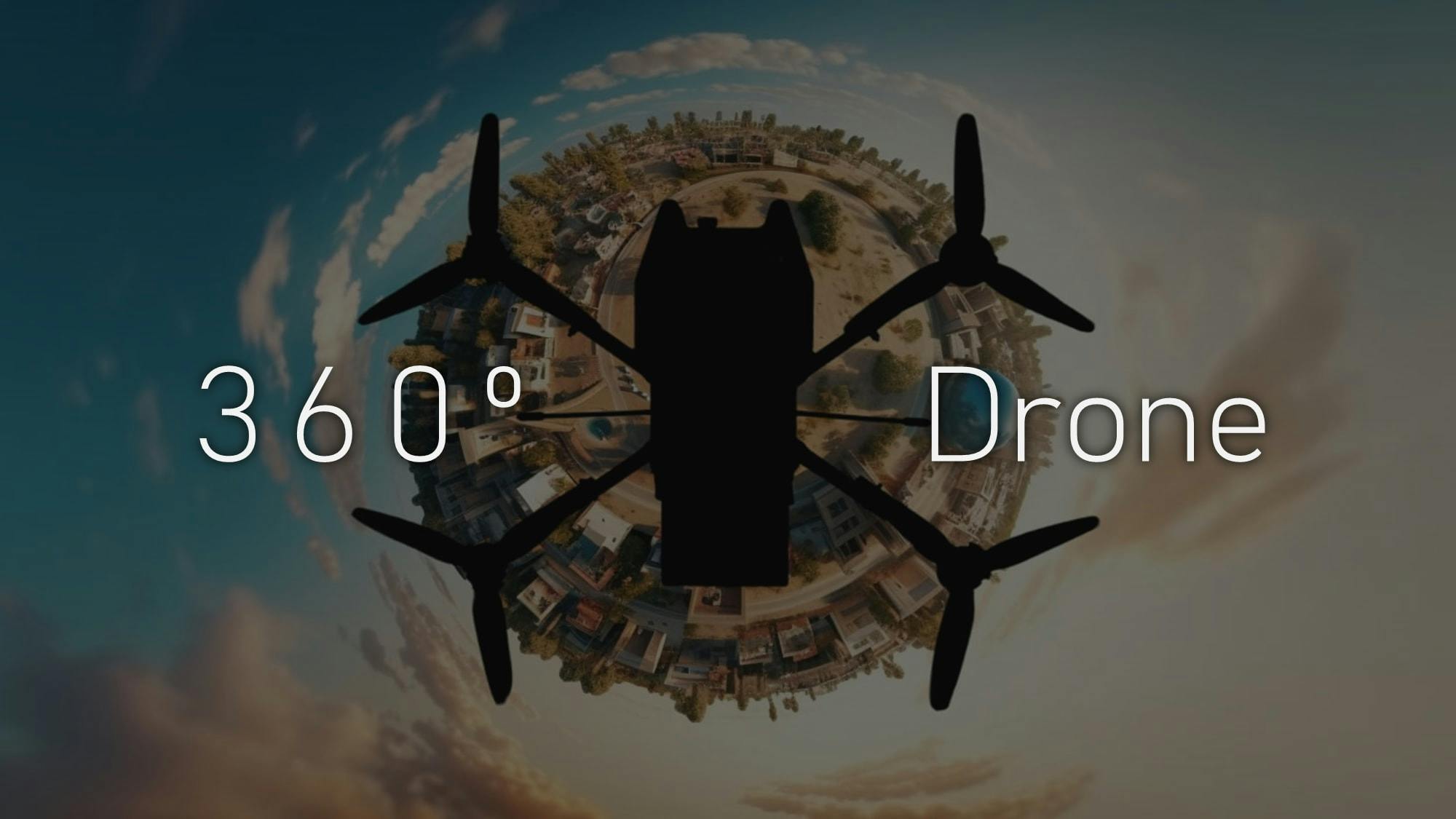 360° FPV Drone